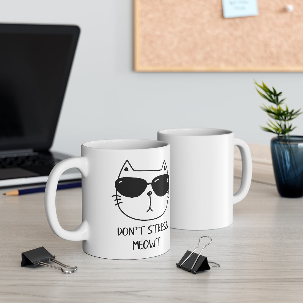 Don't Stress Meowt Mug