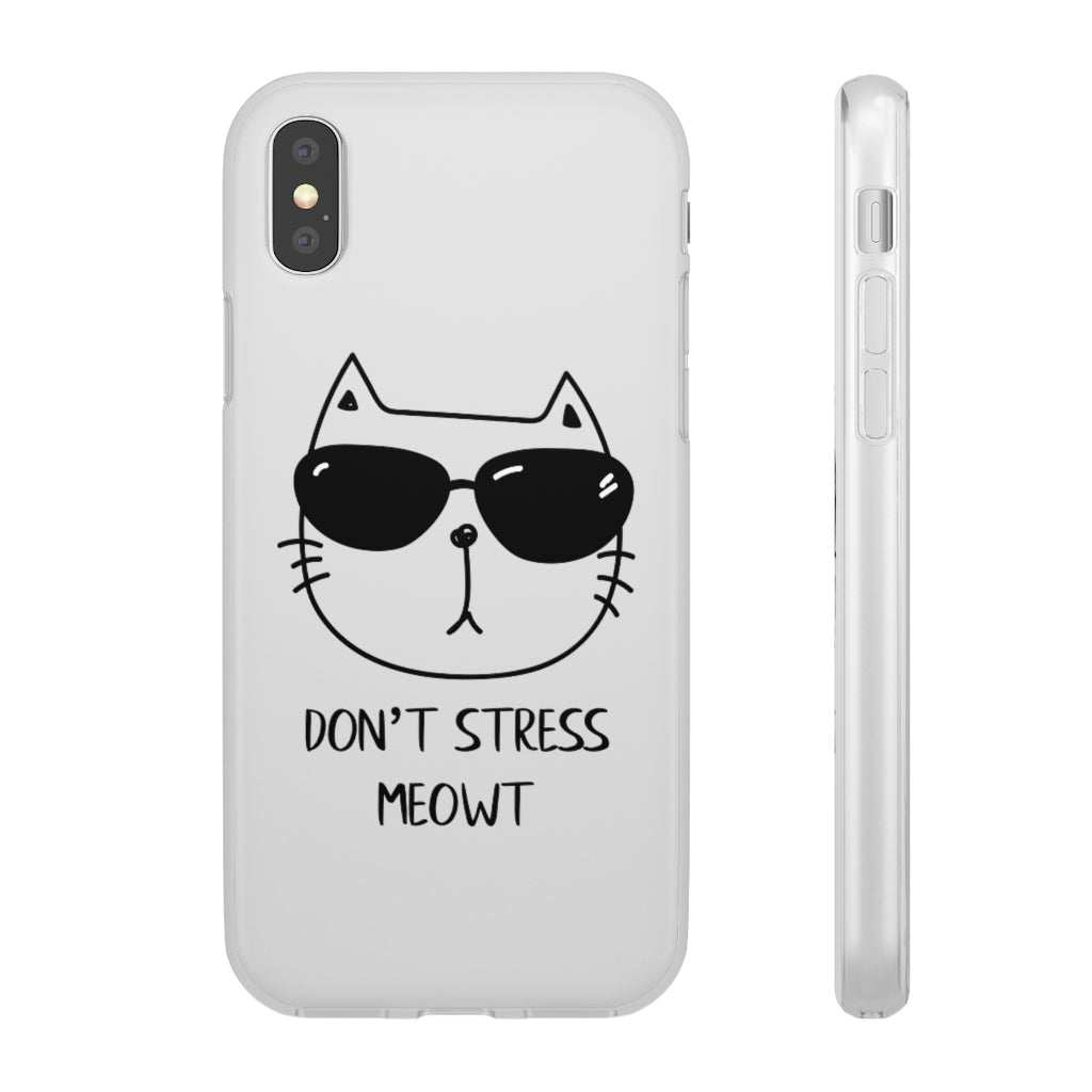 Don't Stress Meowt Phone Case
