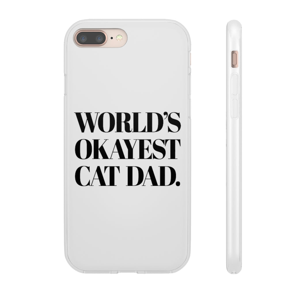 World's Okayest Cat Dad Phone Case