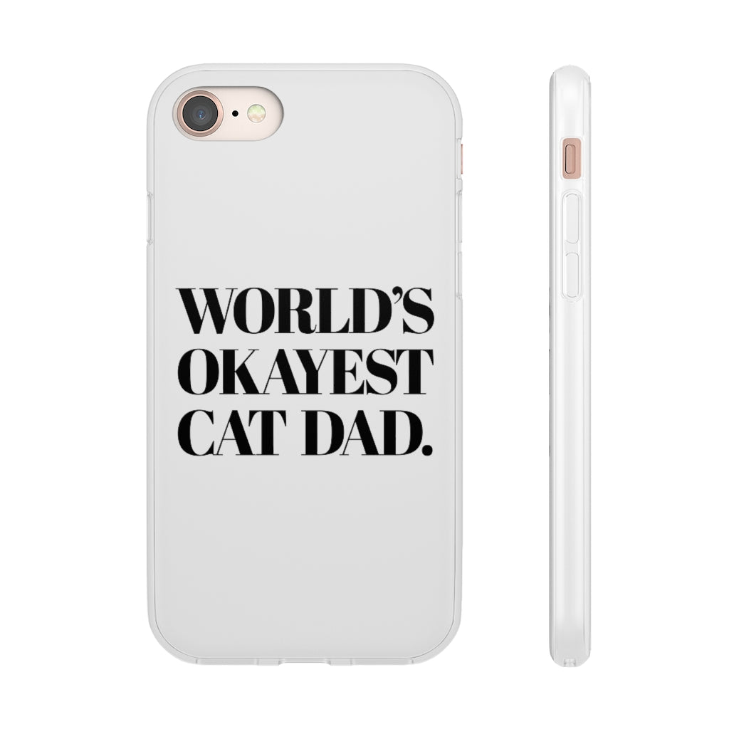 World's Okayest Cat Dad Phone Case