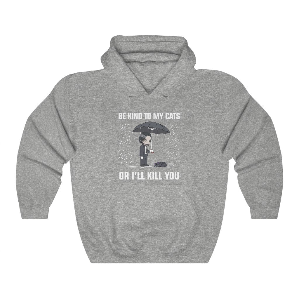 Be Kind To My Cats Hoodie