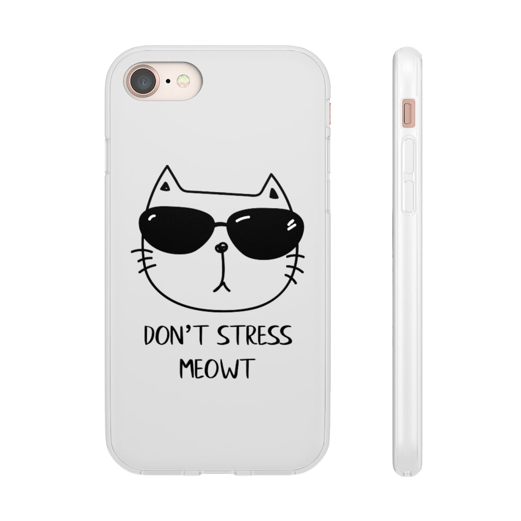 Don't Stress Meowt Phone Case