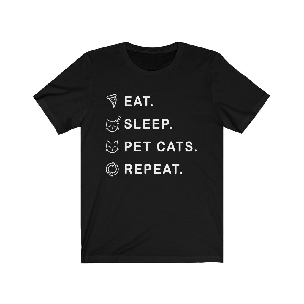 Eat, Sleep & Pet Cats T-Shirt