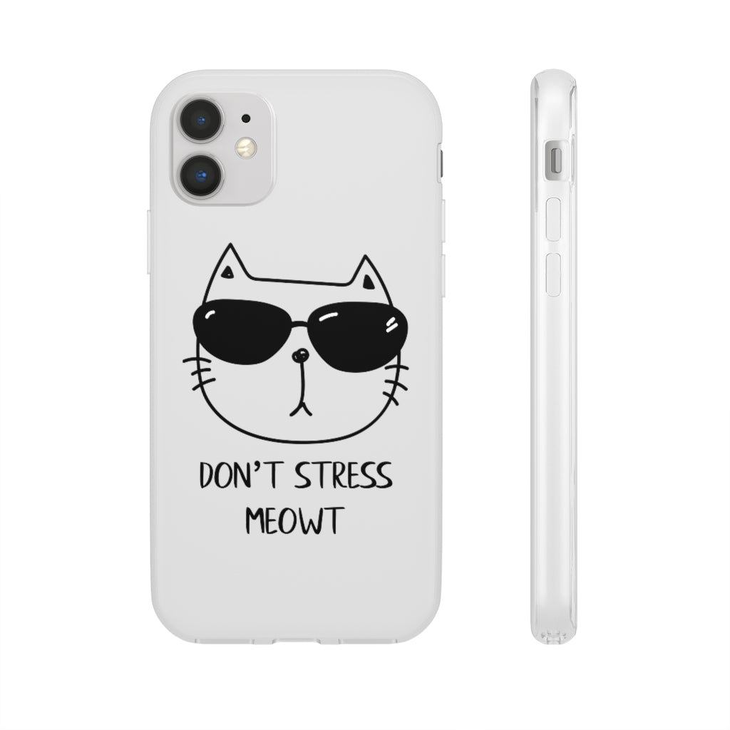 Don't Stress Meowt Phone Case