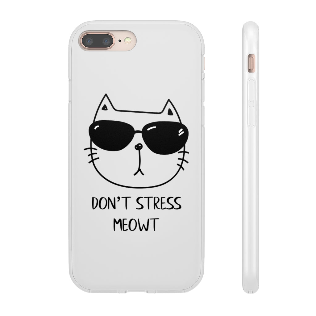 Don't Stress Meowt Phone Case