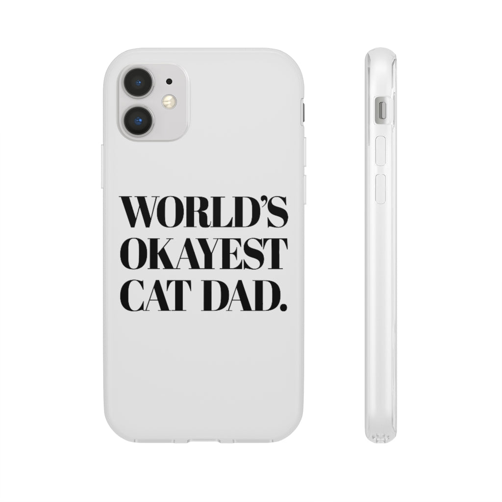 World's Okayest Cat Dad Phone Case