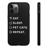 Eat, Sleep & Pet Cats Phone Case