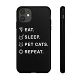 Eat, Sleep & Pet Cats Phone Case
