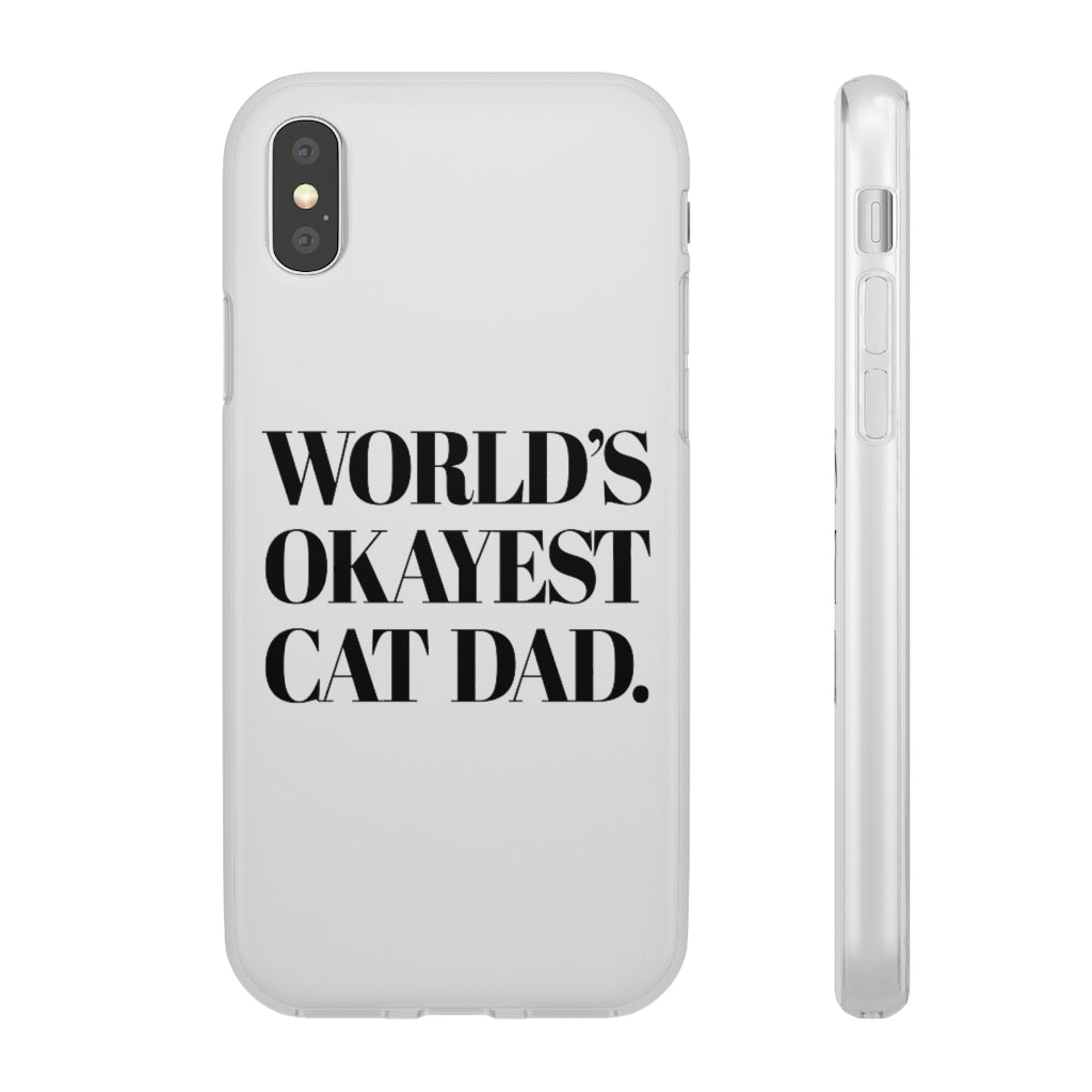 World's Okayest Cat Dad Phone Case