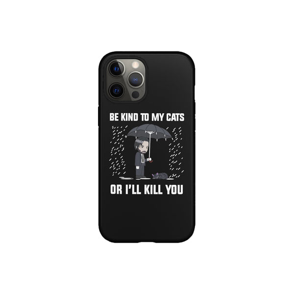 Be Kind To My Cats Phone Case