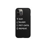 Eat, Sleep & Pet Cats Phone Case