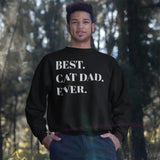 Best Cat Dad Ever Sweatshirt