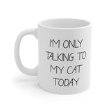 Talking To My Cat Mug