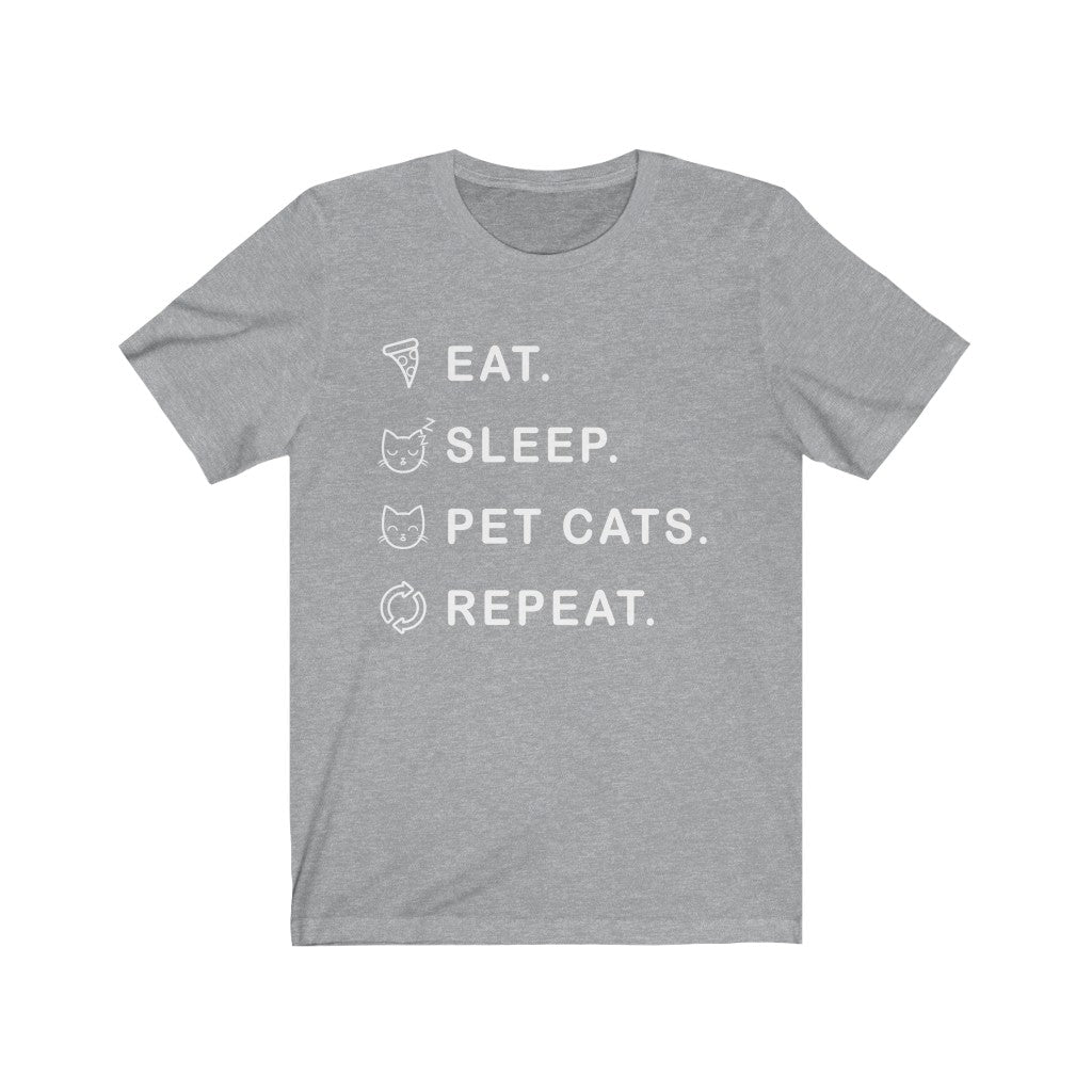Eat, Sleep & Pet Cats T-Shirt