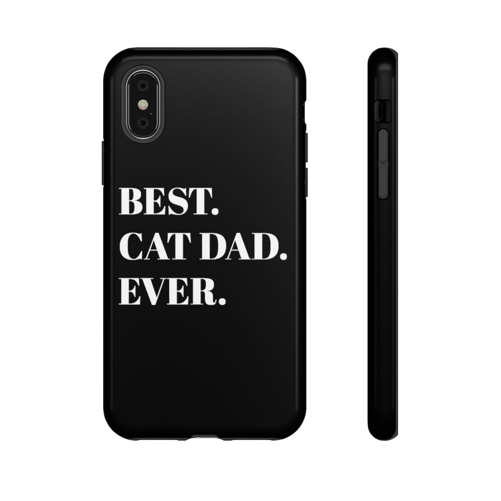 Best Cat Dad Ever Phone Case